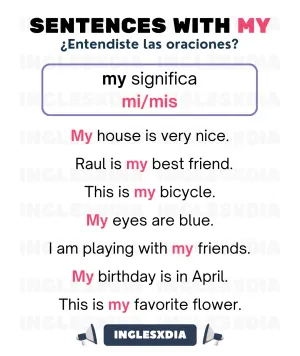 Oraciones con My